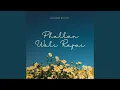 Download Lagu Phullan Wali Rajai Download Lagu Phullan Wali Rajai