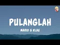 Download Lagu Mario G Klau - Pulanglah (Lyrics)