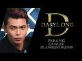 Parang Langit - Daryl Ong ft. Angeline Quinto (Lyrics) - Daryl Ong