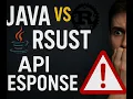 Java vs Rust - API Response