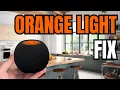 How to Fix Orange Light on Homepod