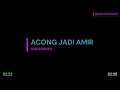 Download Lagu Acong Jadi Amir - Ayu Soraya