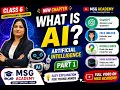 Class 6 chapter 1 Artificial Intelligence Part 1 Introduction to AI and everyday example