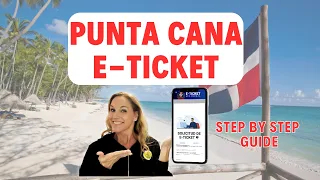 E-Ticket para Punta Cana 2026 Tutorial paso a paso para el E-Ticket de la Republica Dominicana