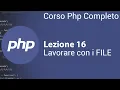 PHP Tutorial Italiano 16 - Leggere e scrivere File in Php