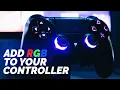 The Most Overkill PS4 Controller RGB Mod