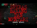 Download Lagu HANDY BLACK - SEIRAS BAYANG DAN MENTARI | LIRIK