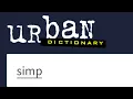 Urban Dictionary Defines Simps