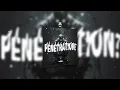 PENETRATION! - @MCDELUXOFICIAL @djdnoriginal (EXTREME SLOWED)