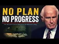 Lagu No Plan. No Progress. | Jim Rohn Motivation