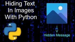 How to Hide Secret Messages in Pictures with Python