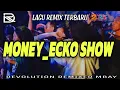 Download Lagu MONEY___Lagu Remix Terbaru_Delon Rmxr || Ecko_Show 2025