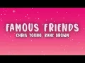 Chris Young, Kane Brown - Famous Friends (Lyrics)