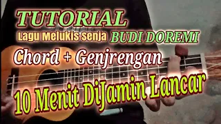 Download TUTORIAL UkuLele Melukis Senja - Budi Doremi || Mudah DiPahami 10 Menit DiJamin Lancar MP3