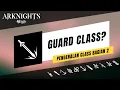 Download Lagu Pengenalan Class \u0026 Archetype Guard | Arknights Indonesia