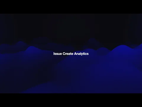 watch Issue Create Analytics video