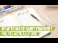 How to Make Habit Trackers You ll Actually Use