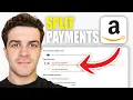 How to Split Payments on Amazon 2026 Guide