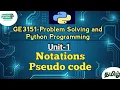 Pseudo code in Problem Solving and Python Programming tamil Notations GE3151 AU reg 2021