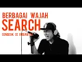 Download Lagu BERBAGAI WAJAH - SEARCH (cover+lyrics ) by Bembenk De rubianto's