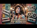 Download Lagu Lagu Lawas Pop Indonesia | Kumpulan Tembang Kenangan Terbaik Sepanjang Masa