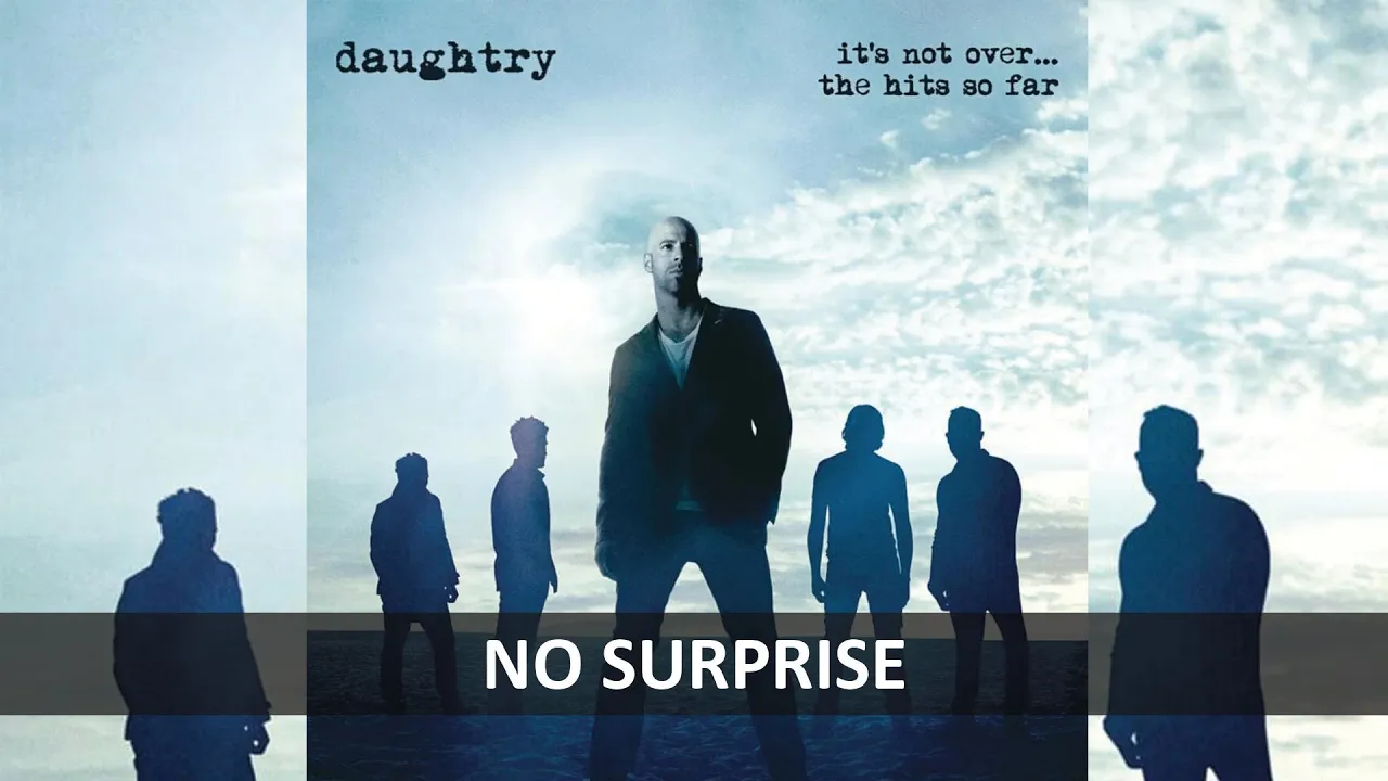 DAUGHTRY - NO SURPRISE LYRICS