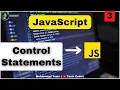 Control Statements in JavaScript JavaScript Tutorial for Beginners Day 3