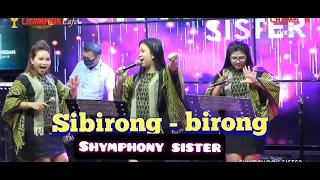 Download Sibirong birong - Shymphony Sister MP3