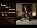 Download Lagu Emma Ruth Rundle - Electric Guitar One (2014)