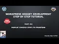 Wordpress Widget Development Beginner Tutorials Step by Step - Display COVID19 Stats to Frontend