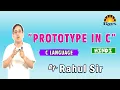 Function prototype in c Use of prototypes Rahul Sir