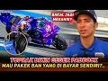 TOPRAK MINTA BAN BARU SAMPAI MAU BAYAR SENDIRI?!