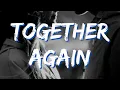 Download Lagu TOGETHER AGAIN (Lyrics)🎵  - Claire Kelly