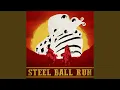 Lagu Steel Ball Run: Fistful Of Steel