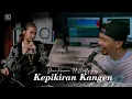 Download Lagu Dini Kurnia feat. Mufly Key - KEPIKIRAN KANGEN ( Official Music Video )