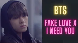 Download BTS Fake Love X I Need You MP3