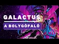 Download Lagu Kicsoda Galactus? | KARAKTERBEMUTATÓ