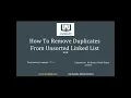 How To Remove Duplicates From Unsorted Linked List