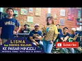 Download Lagu LISNA NURLAELASARI Feat DIDING SULING - KE PASAR MINGGU | Live Cover Dangdut New Lebista
