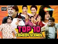 Lagu TOP 10 COMEDY SCENES - दस हजार क्यों दस लाख भिजवा देते है.. आपको ठंडक मिलेगी | Best लोटपोट कॉमेडी