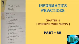 Informatic Practices IP Part 8B Numpy Arrays Python Array Spliting Hsplit Vsplit