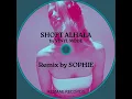 SHOFT ALHALA by VINYL MODE remix by SOPHIE