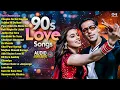 Lagu 90s Love Songs | 90's Evergreen Songs | 90s Romantic Songs | Bollywood Hindi Sadabahar Songs Jukebox