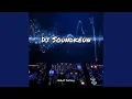 Download Lagu Dj Soundkeun