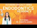 Dental Specialties Series - Endodontics Resident FutureDDS