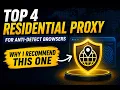 Top 4 Residential Proxy Providers for Anti Detect Browsers Why I Recommend This One