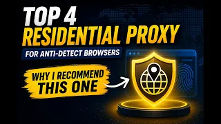 Top 4 Residential Proxy Providers for Anti Detect Browsers Why I Recommend This One