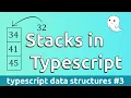 Stacks in Typescript Typescript Data Structures Part 3