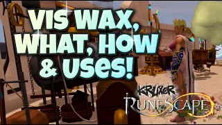 Vis Wax What is it How to get it and What do i do with it