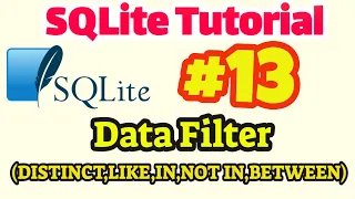 SQLite Tutorial Filter data DISTINCT LIKE IN NOT IN BETWEEN in SQLite